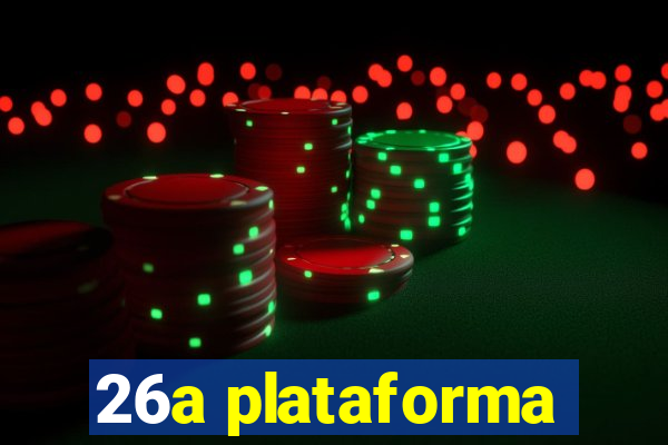 26a plataforma